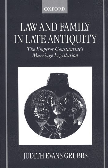 Law and Family in Late Antiquity 1