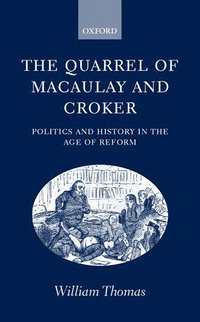 bokomslag The Quarrel of Macaulay and Croker