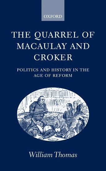 The Quarrel of Macaulay and Croker 1