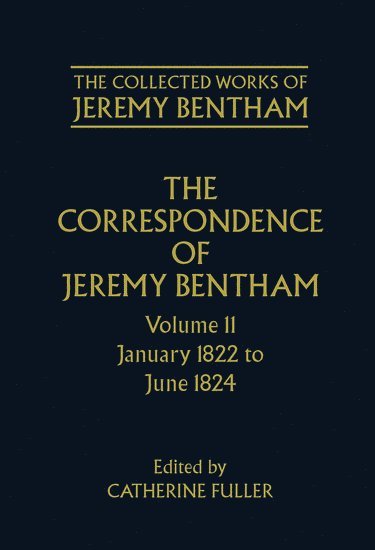 bokomslag The Collected Works of Jeremy Bentham: Correspondence, Volume 11