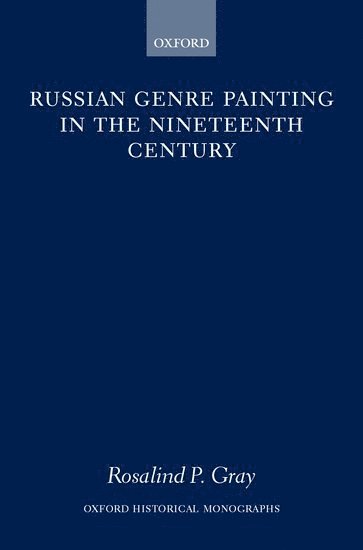 Russian Genre Painting in the Nineteenth Century