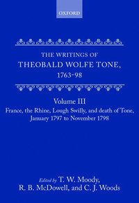 bokomslag The Writings of Theobald Wolfe Tone 1763-98, Volume 3