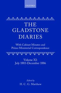 bokomslag The Gladstone Diaries: Volume 11: July 1883-December 1886
