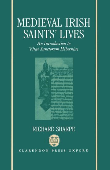 Richard Sharpe - Medieval Irish Saints' Lives, Inbunden