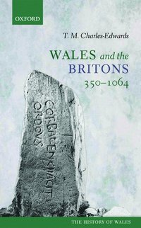 bokomslag Wales and the Britons, 350-1064