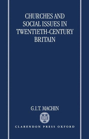 bokomslag Churches and Social Issues in Twentieth-Century Britain