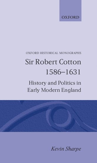 bokomslag Sir Robert Cotton 1586-1631