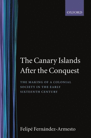The Canary Islands after the Conquest 1
