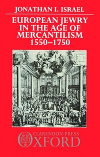 bokomslag European Jewry in the Age of Mercantilism, 1550-1750