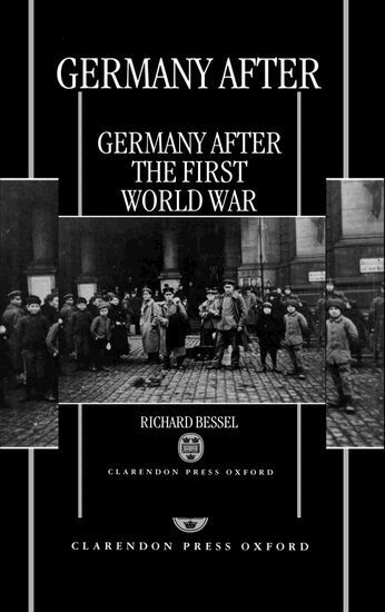 Richard Bessel - Germany after the First World War, Inbunden