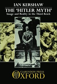 bokomslag The `Hitler Myth'