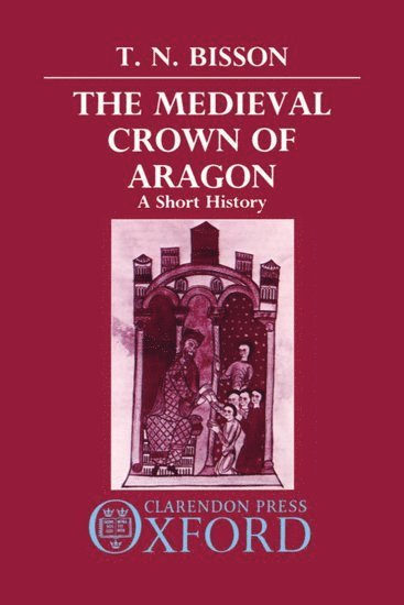 The Medieval Crown of Aragon 1