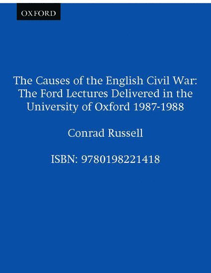 Russell, RUSSELL - The Causes of the English Civil War, Häftad