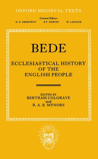 Bede, Bertram Colgrave, R. A. B. Mynors - Bede's Ecclesiastical History of the English People, Inbunden