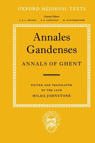 A. P. Johnstone, Hilda Johnstone - Annales Gandenses (Annals of Ghent), Inbunden