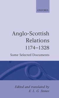 bokomslag Anglo-Scottish Relations 1174-1328