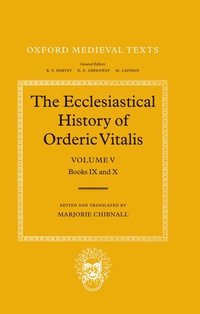 bokomslag The Ecclesiastical History of Orderic Vitalis: Volume V: Books IX & X
