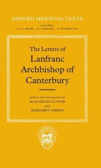 bokomslag The Letters of Lanfranc, Archbishop of Canterbury