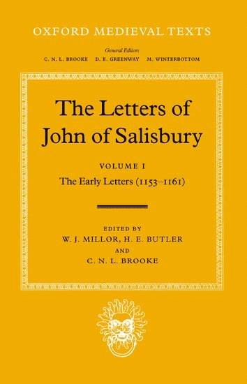 The Letters of John of Salisbury: Volume I: The Early Letters (1153-1161) 1