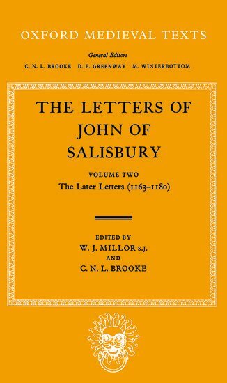 John of Salisbury, H. E. Butler - The Letters: Volume II: The Later Letters (1163-1180), Inbunden