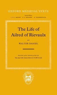 bokomslag The Life of Ailred of Rievaulx