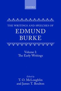 bokomslag The Writings and Speeches of Edmund Burke: Volume I: The Early Writings