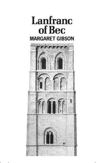 Margaret Gibson - Lanfranc of Bec, Inbunden