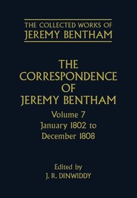 bokomslag The Collected Works of Jeremy Bentham: Correspondence: Volume 7