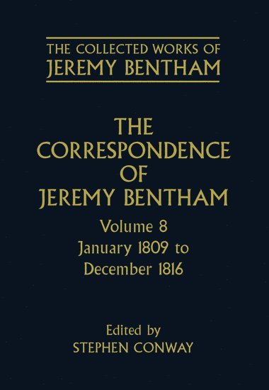The Collected Works of Jeremy Bentham: Correspondence: Volume 8 1