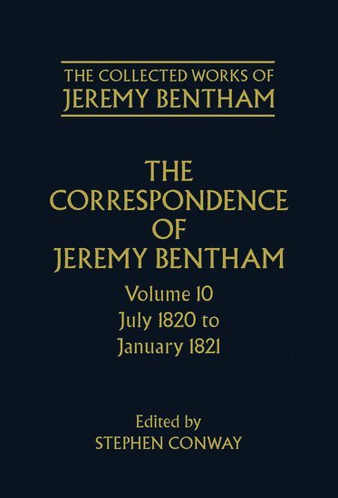 The Collected Works of Jeremy Bentham: Correspondence: Volume 10 1