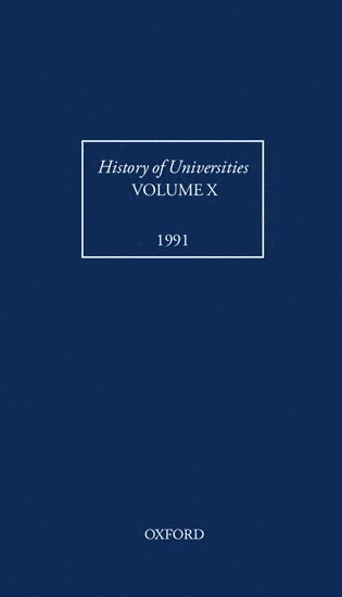 History of Universities: Volume X: 1991 1