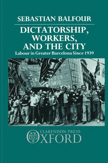 Dictatorship, Workers, and the City 1