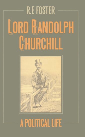 bokomslag Lord Randolph Churchill