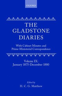 bokomslag The Gladstone Diaries: Volume 9: January 1875-December 1880