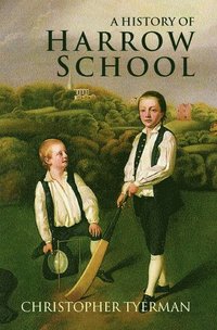 bokomslag A History of Harrow School 1324-1991