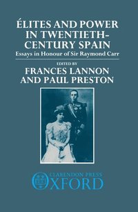bokomslag lites and Power in Twentieth-Century Spain
