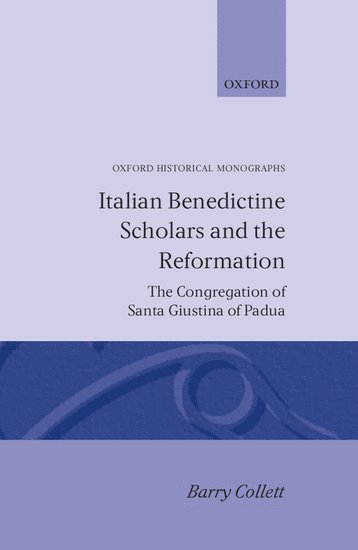 Italian Benedictine Scholars and the Reformation 1