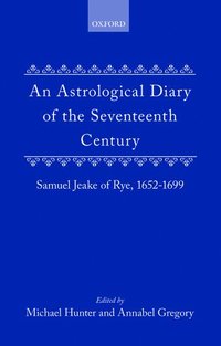 bokomslag An Astrological Diary of the Seventeenth Century
