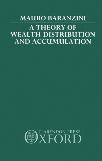 A Theory of Wealth Distribution and Accumulation 1