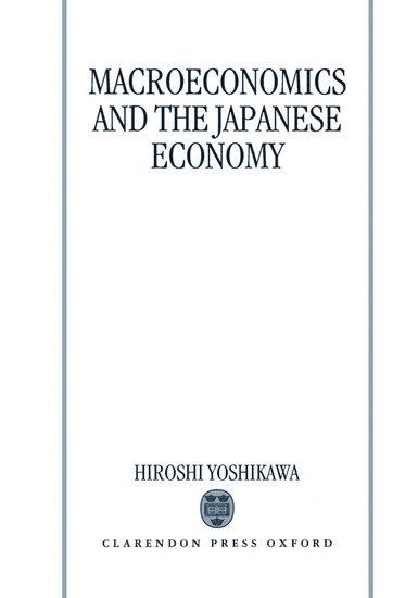 Macroeconomics and the Japanese Economy 1