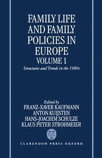 bokomslag Family Life and Family Policies in Europe