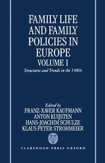 Family Life and Family Policies in Europe 1