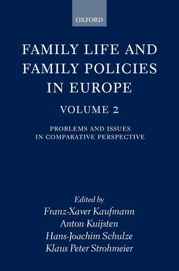 Family Life and Family Policies in Europe 1