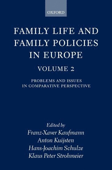 Family Life and Family Policies in Europe 1