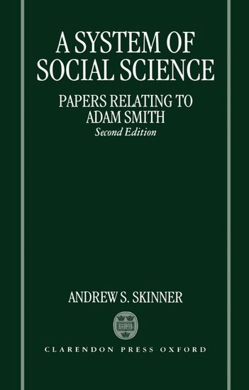 Andrew Stewart Skinner - A System of Social Science, Inbunden