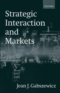 bokomslag Strategic Interaction and Markets