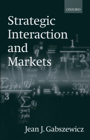 Strategic Interaction and Markets 1