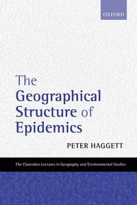 bokomslag The Geographical Structure of Epidemics