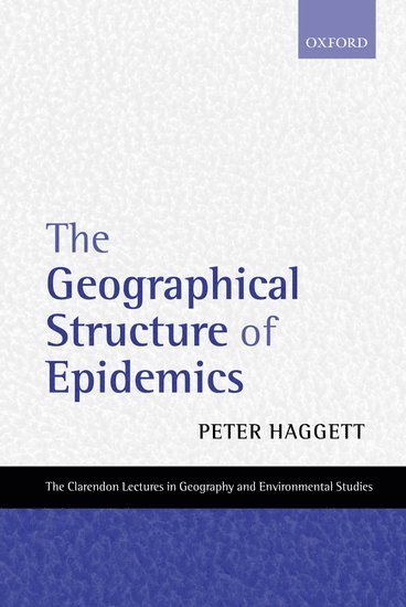 The Geographical Structure of Epidemics 1