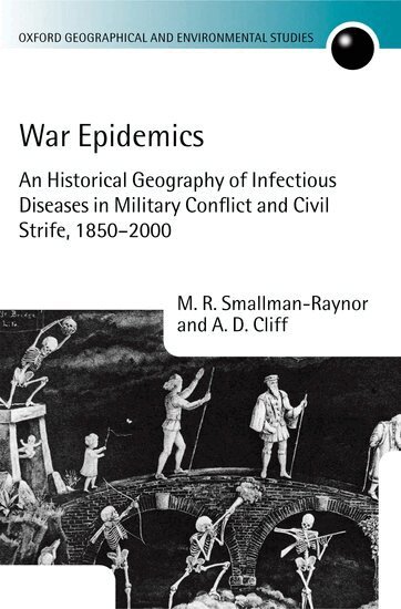 Matthew Smallman-Raynor, Andrew Cliff - War Epidemics, Inbunden